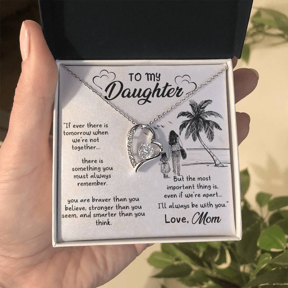 To My Daughter Necklace – Mom Gift for Daughter’s Birthday – Forever Love Necklace