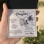 To My Daughter Necklace – Mom Gift for Daughter’s Birthday – Forever Love Necklace