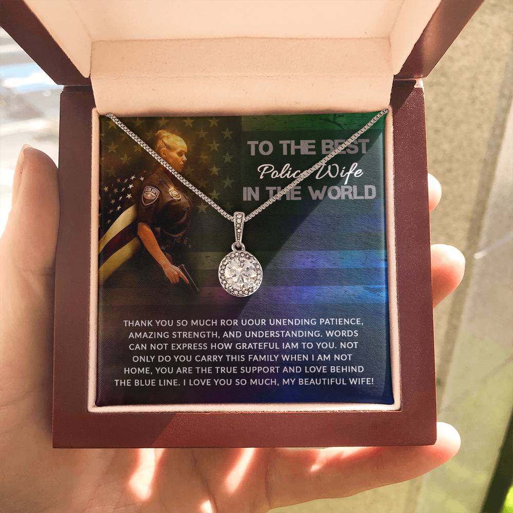 To The Best Police Wife In The World - Eternal Hope Necklace - Gift for Wife from Husband