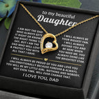 To My Daughter Necklace - Proud Dad to Daughter Jewelry for Birthday, Graduation & Special Celebrations - Forever Love Necklace