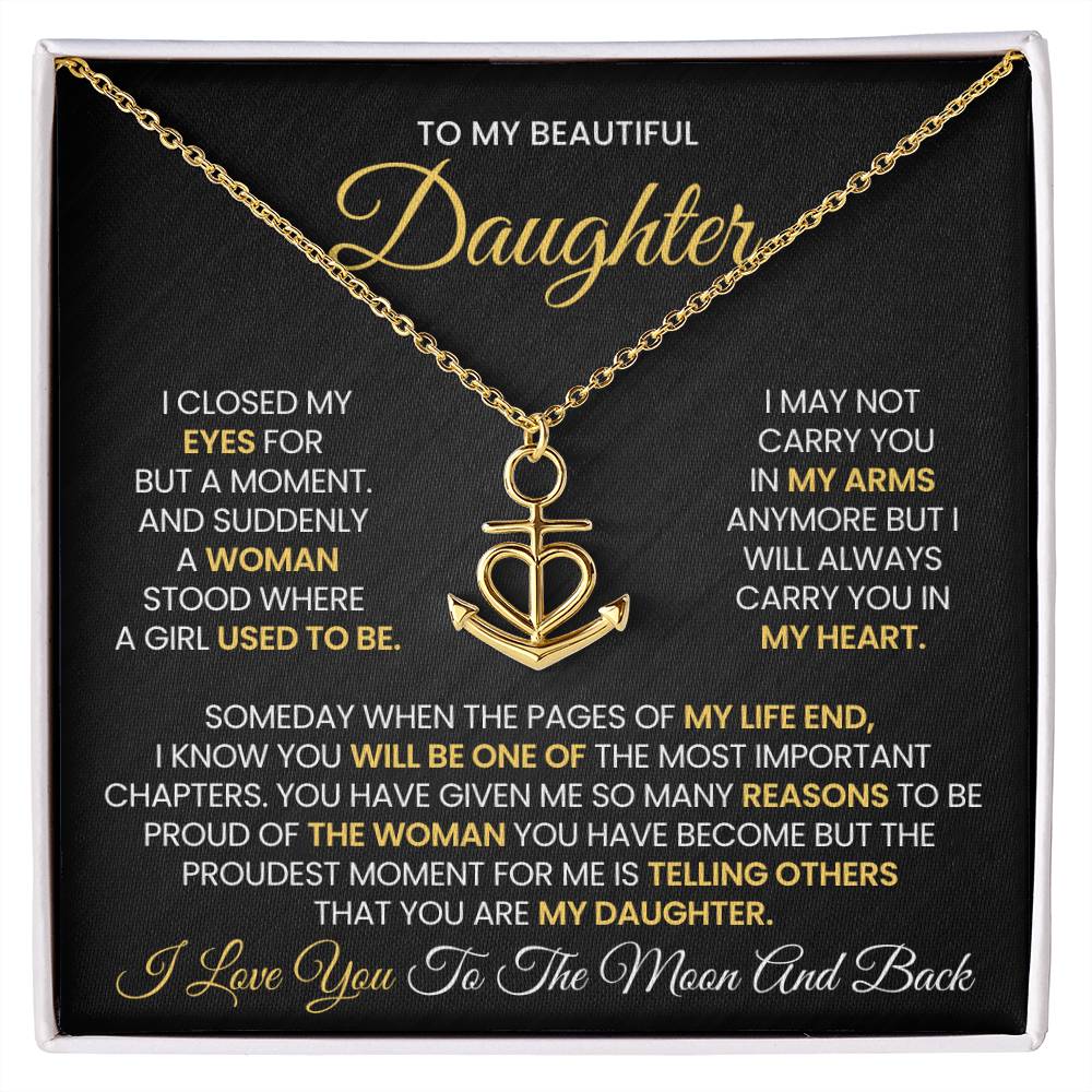 To My Daughter - Someday when the pages of my life end - Anchor Pendant Necklace Gift for Daughter