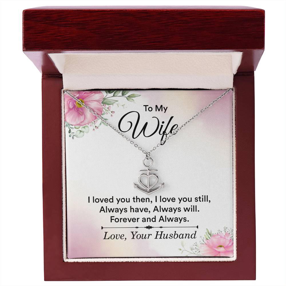 To My Wife Necklace - Sweetest Gift for Wife from Husband for Valentine’s Day, Anniversary & Birthday Joy - Anchor Pendant Necklace