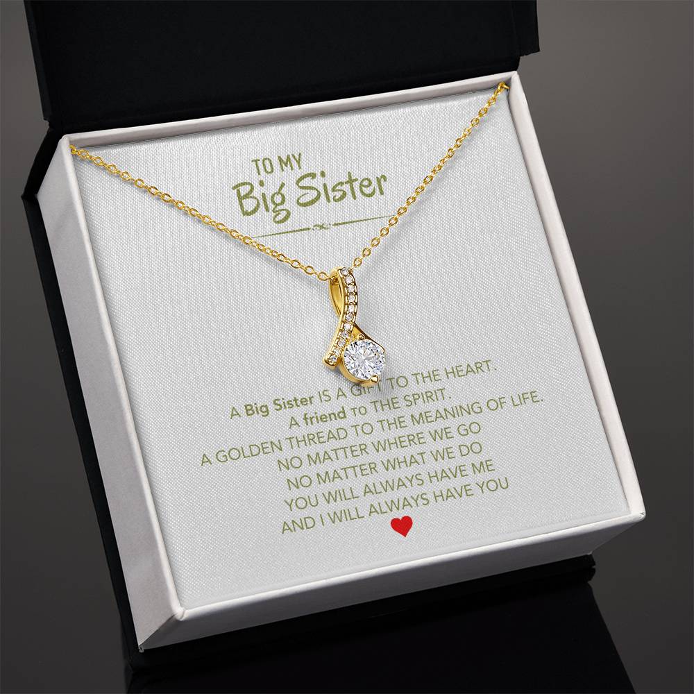 To My Big Sister Necklace - A Big Sister Is A Gift To The Heart - Gift for Sister - Alluring Beauty Necklace