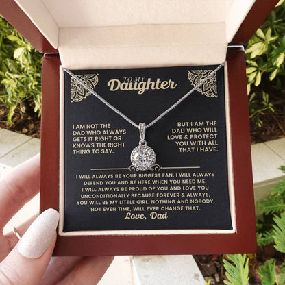 To My Daughter - I am not the dad who always gets it right - Daughter Gift from Dad - Eternal Hope Necklace