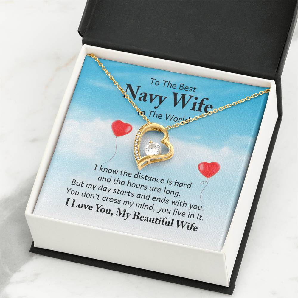 To the best navy wife in the world - I know the distance is hard Wife - Forever Love Necklace