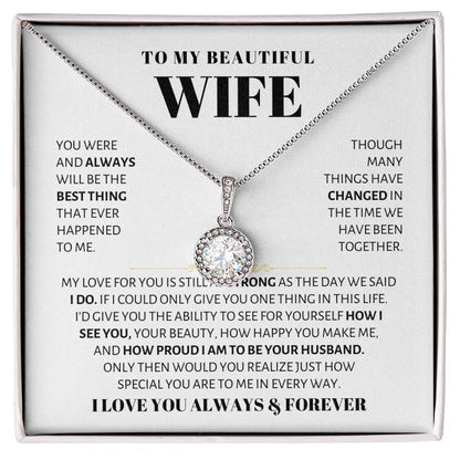To My Beautiful Wife Necklace - Sweetest Gift for Wife from Husband for Valentine’s Day, Anniversary & Birthday Joy - Eternal Hope Necklace