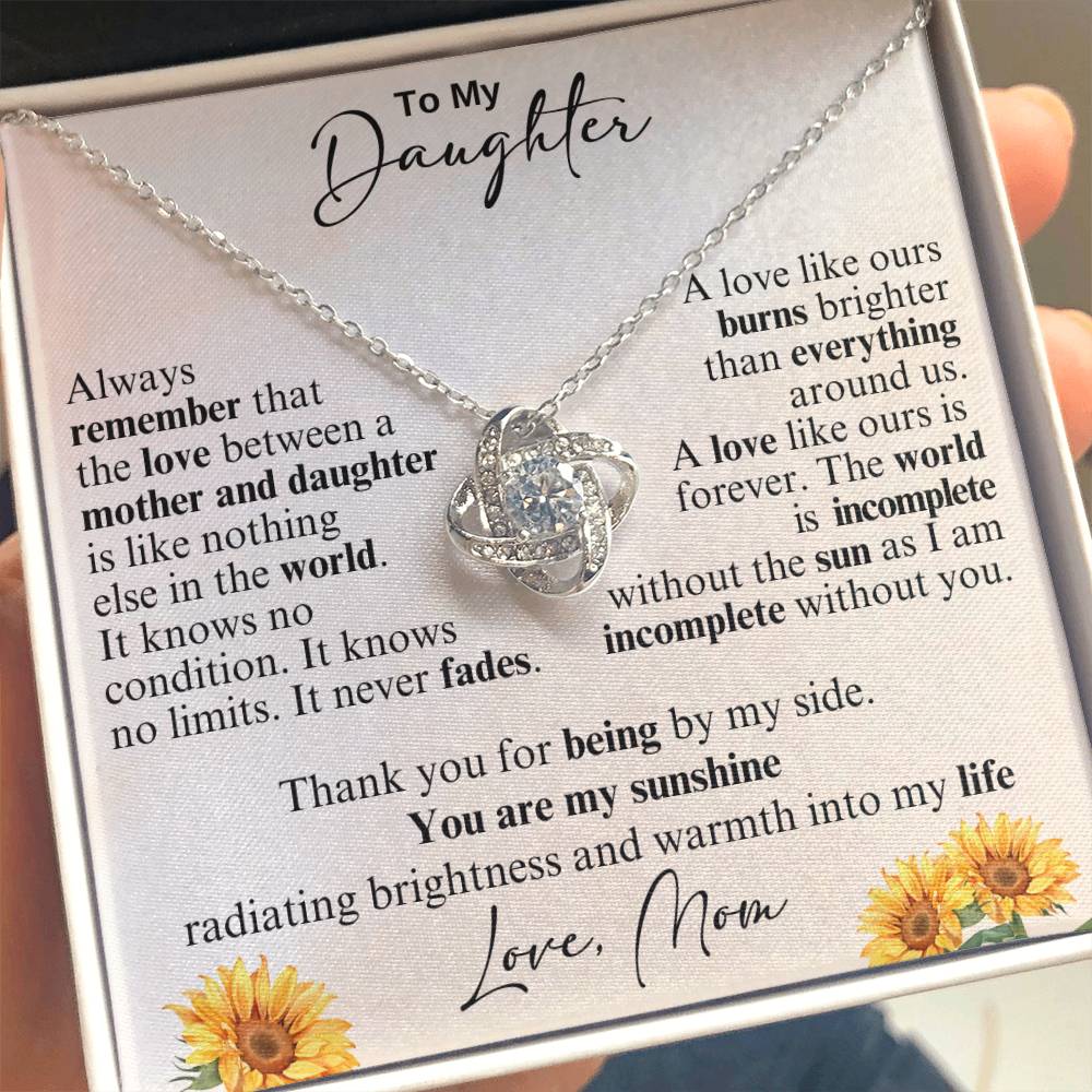 To My Daughter - Thank you for being by my side -  Love Knot Necklace from Mom