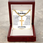 To My Grandson - I believe in you - Grandson Gift from Grandpa - Artisan Cross with Cuban Link Chain