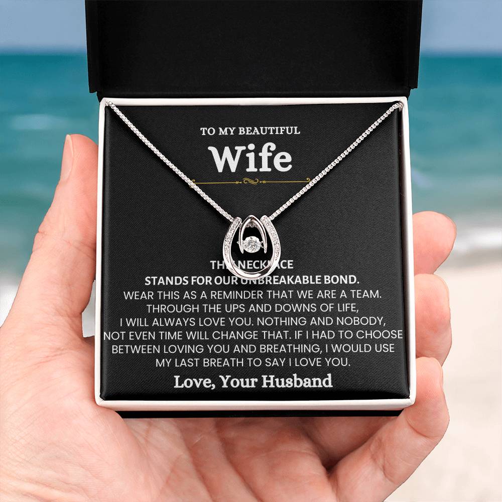 To My Beautiful Wife Necklace - Beautiful Wife Jewelry Gift for Birthday, Valentine’s Day & Special Romantic Moments - Lucky In Love Necklace