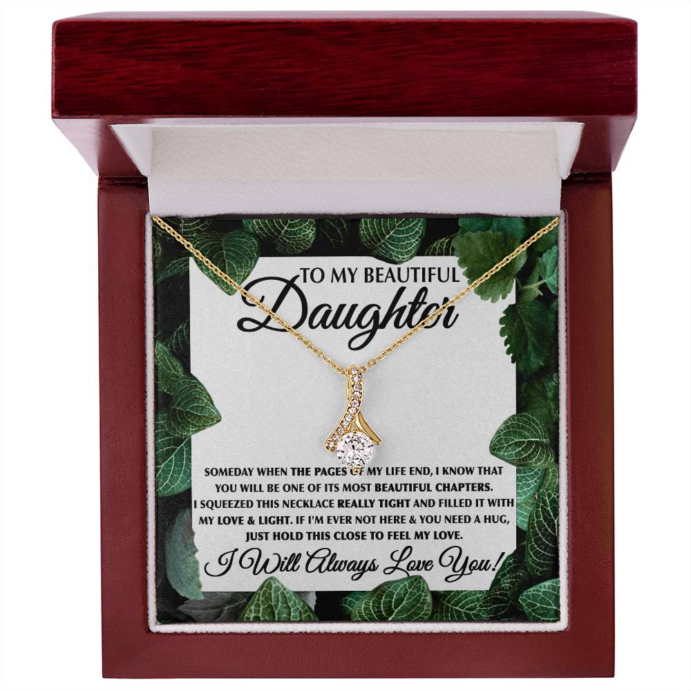 To My Daughter Necklace – Daughter Jewelry Gift for Graduation & Christmas – Alluring Beauty Necklace