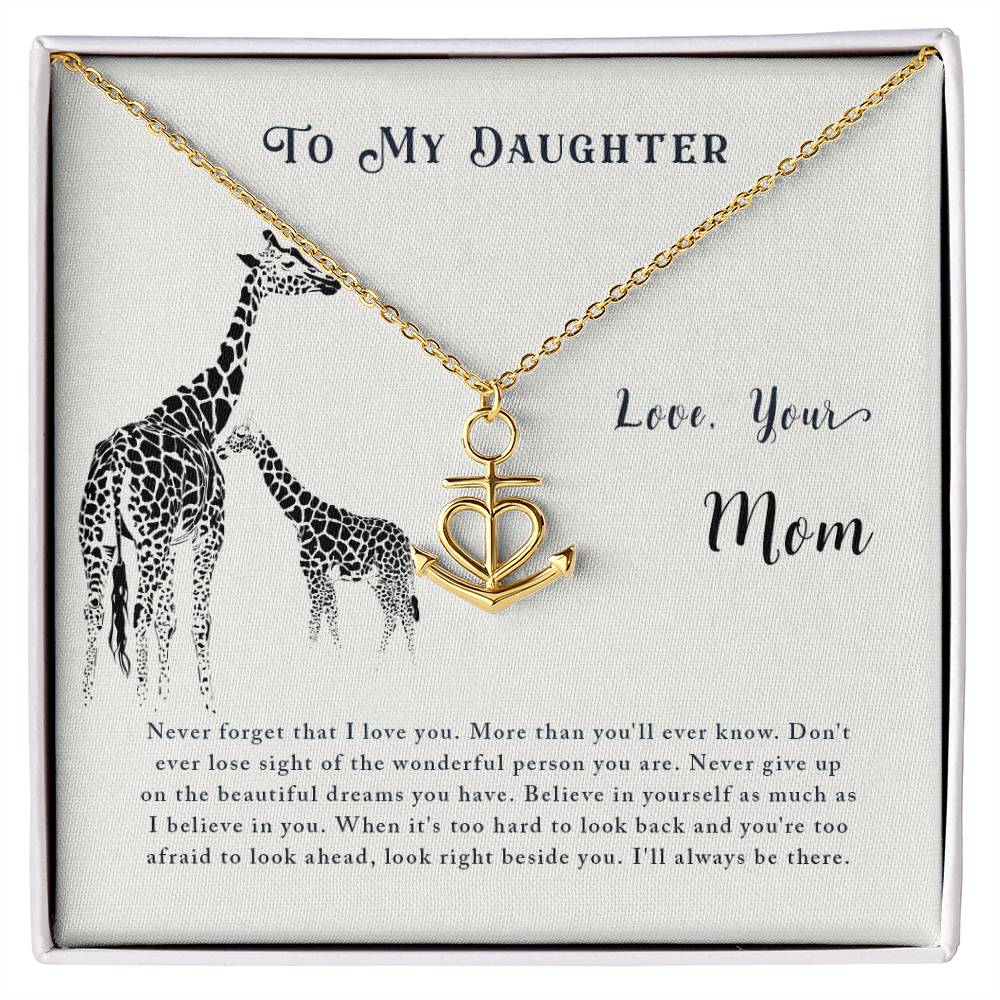 To My Daughter Necklace - Meaningful Daughter Gift from Mom for Forever Love & Support - Anchor Pendant Necklace