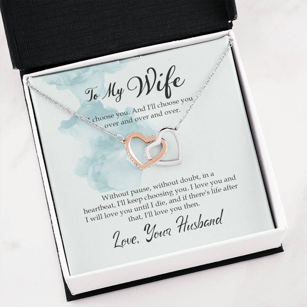 To My Wife - I choose you - Interlocking Hearts Necklace From Husband