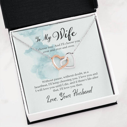 To My Wife - I choose you - Interlocking Hearts Necklace From Husband