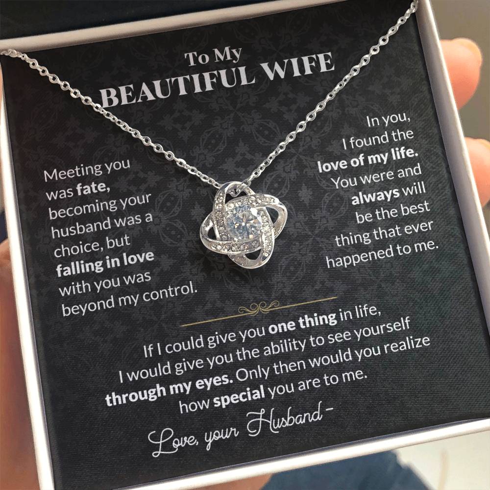 To My Beautiful Wife Necklace - Special Love Jewelry for Wife from Husband for Birthday, Anniversary & Valentine’s Day - Love Knot Necklace