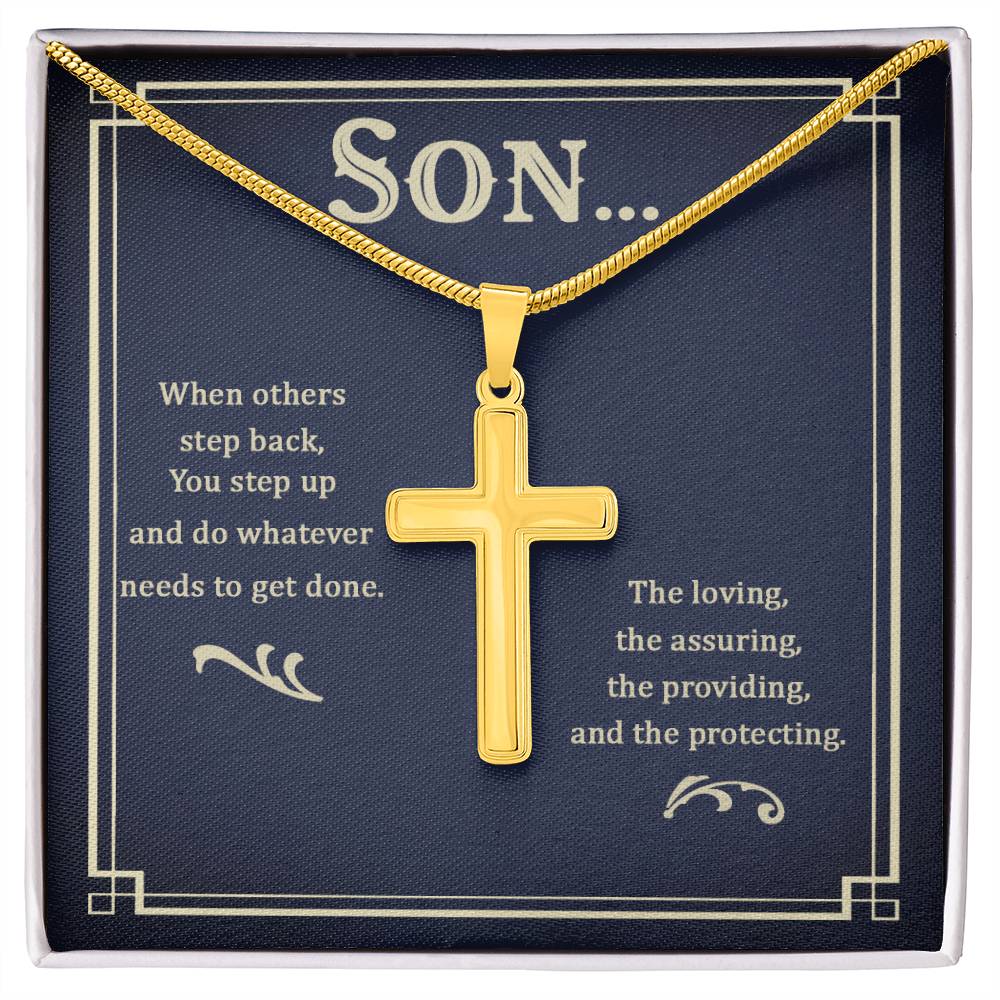 To My Son - Gift for Son - When others step back - Artisan Cross Necklace