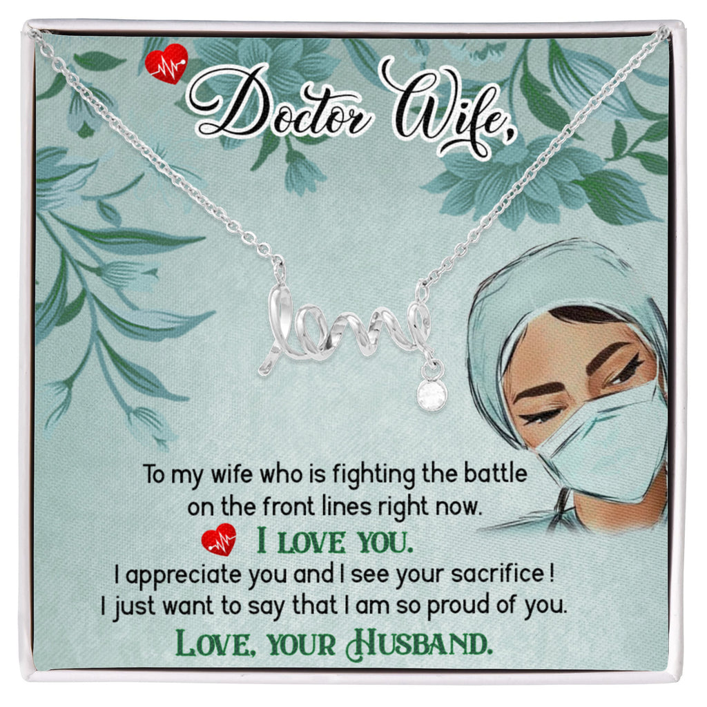 To My Doctor Wife Gift from Husband - Scripted Love Necklace
