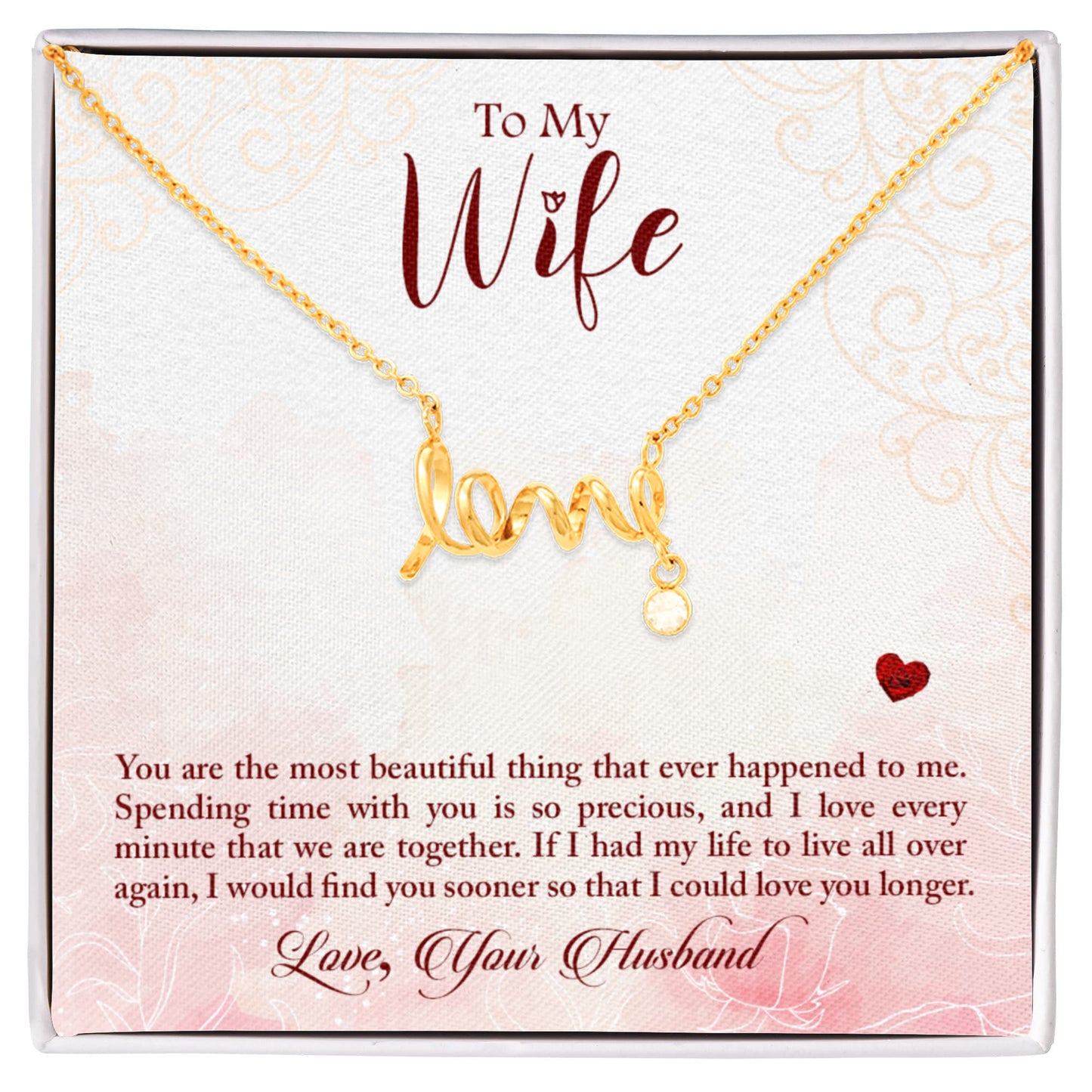 Surprise Gift for Wife - Meaningful Jewelry from Husband for Christmas, Anniversary & Valentine’s Day - Scripted Love Necklace