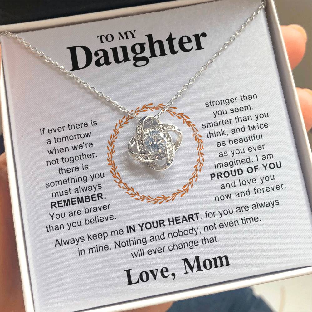To My Beautiful Daughter Necklace - Always keep me in your heart - Gift for Daughter from Mom - Love Knot Necklace