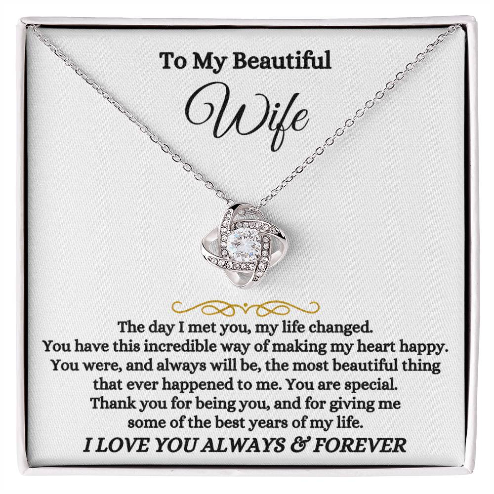 To My Beautiful Wife Necklace - Beautiful Wife Jewelry Gift for Birthday, Valentine’s Day & Special Romantic Moments - Love Knot Necklace