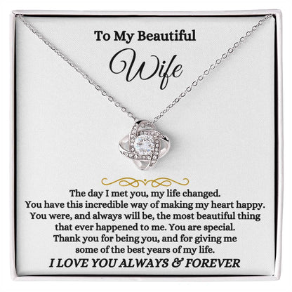 To My Beautiful Wife Necklace - Beautiful Wife Jewelry Gift for Birthday, Valentine’s Day & Special Romantic Moments - Love Knot Necklace