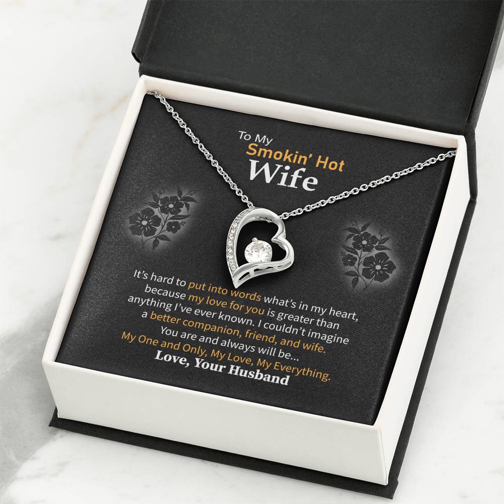 Thoughtful Romantic Gift for Smokin' Hot  Wife - Jewelry from Husband for Any Occasion - Forever Love Necklace