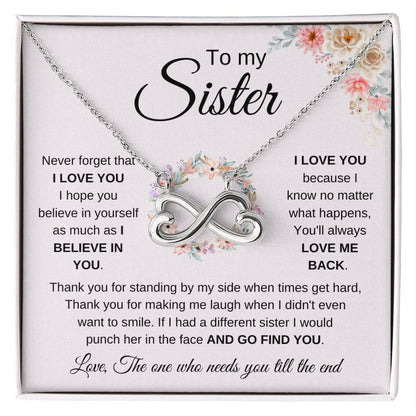 To My Sister Necklace - Never forget that I love you - Gift for Sister - Endless Love Necklace