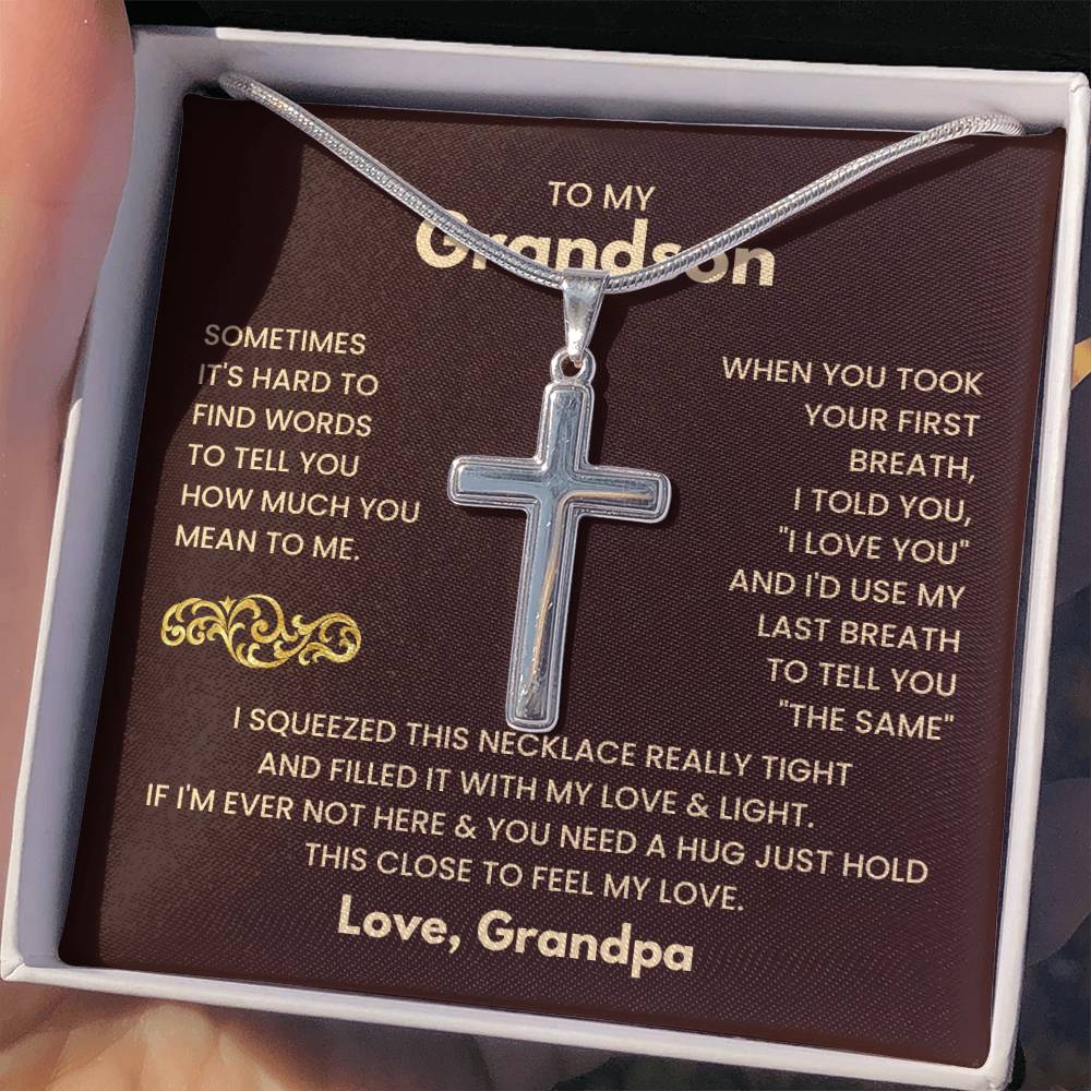To My Grandson - Just hold this close to feel my love - Grandson Gift from Grandpa - Artisan Cross Necklace