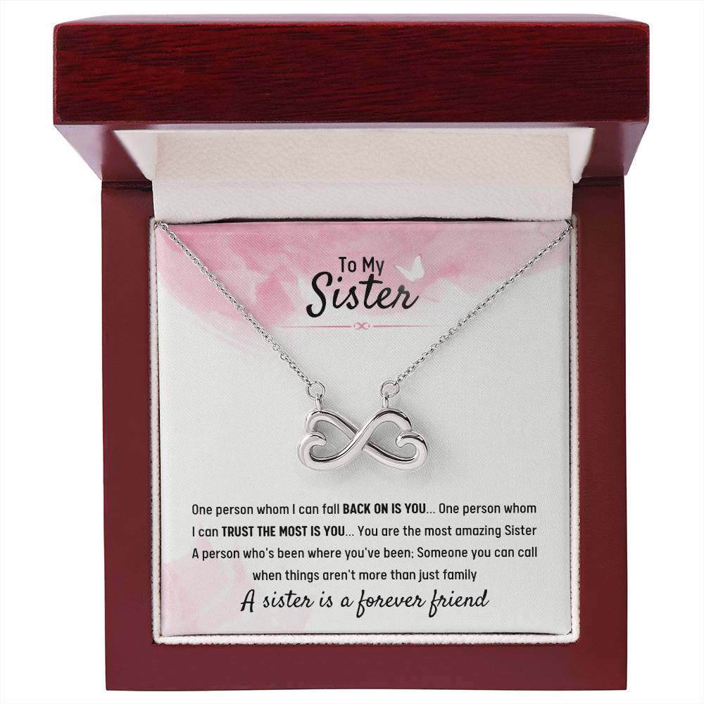 To My Sister - Gift for Sister - A sister is a forever friend - Endless Love Necklace