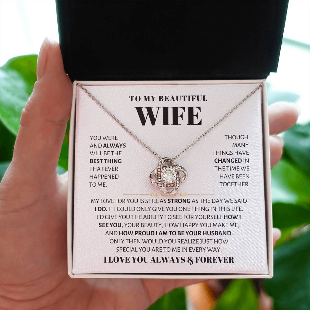 To My Beautiful Wife Necklace - Sweetest Gift for Wife from Husband for Valentine’s Day, Anniversary & Birthday Joy - Love Knot Necklace