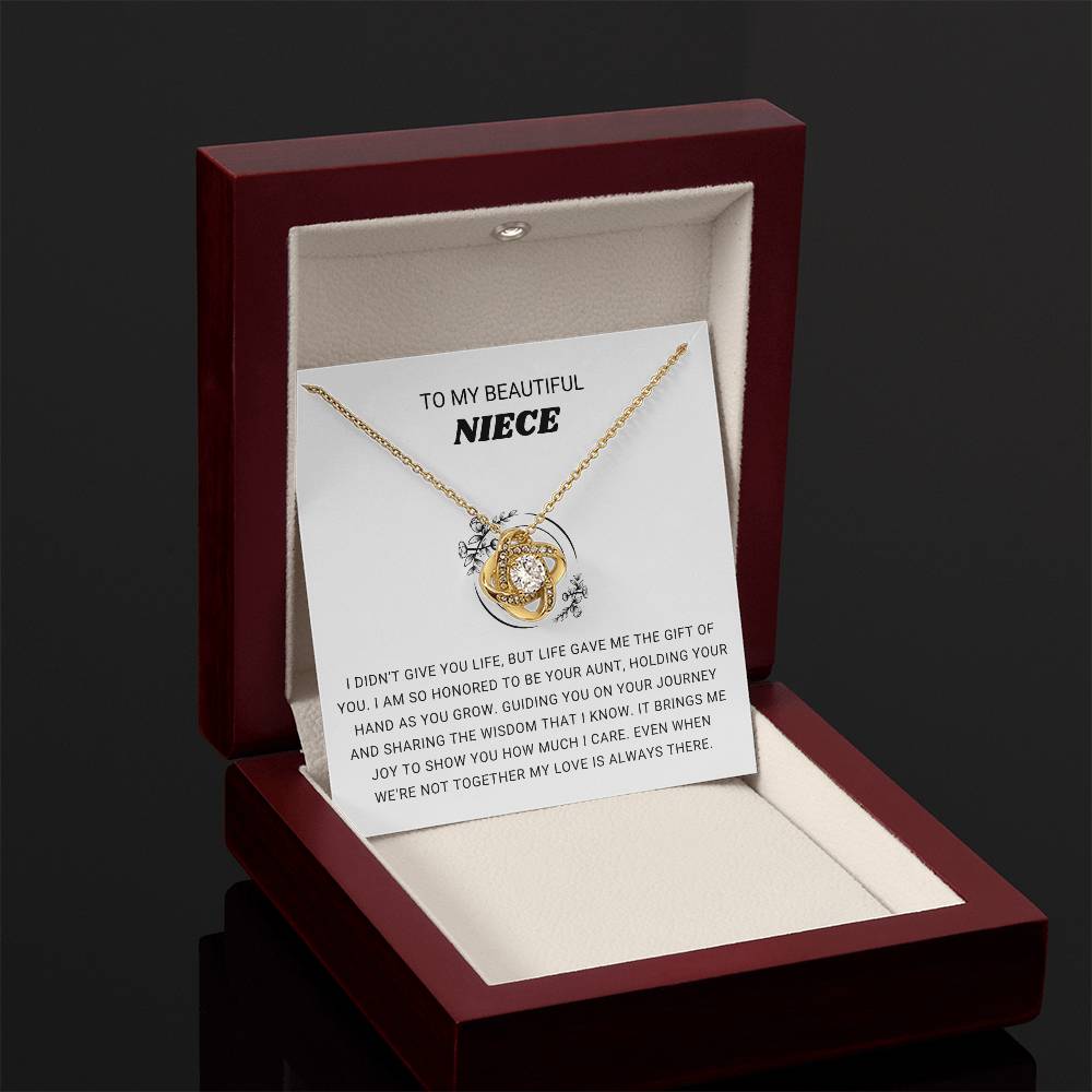 To My Beautiful Niece - I am so honored to be you aunt - Gift for Niece from Aunt - Love Knot Necklace
