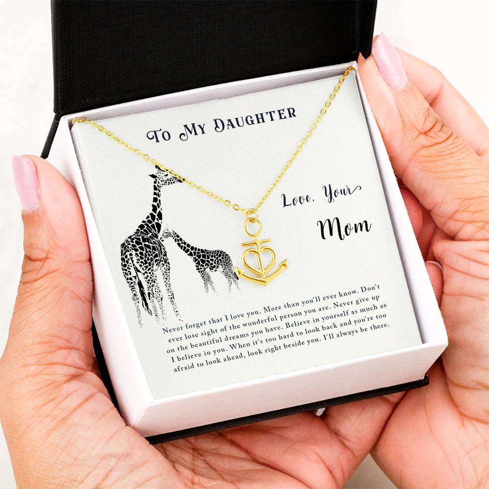 To My Daughter Necklace - Meaningful Daughter Gift from Mom for Forever Love & Support - Anchor Pendant Necklace