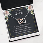 Present for Sister - There's no better friend than a sister - Interlocking Hearts Necklace