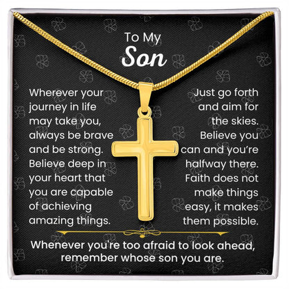 To My Son - Always be brave and be strong - Gift for Son - Artisan Cross Necklace