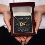 To My Wife Necklace - Touching Romantic Gift for Wife from Husband for Christmas, Anniversary & Valentine’s Day - Interlocking Hearts Necklace