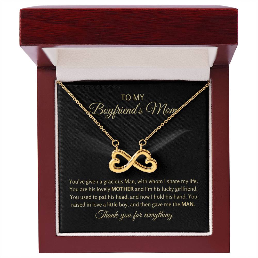 To My Boyfriend's Mom - You've given a gracious man - Endless Love Necklace - Unique Gift for Mom