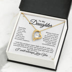 Gift for Daughter - Always hold me in your heart - Forever Love Necklace