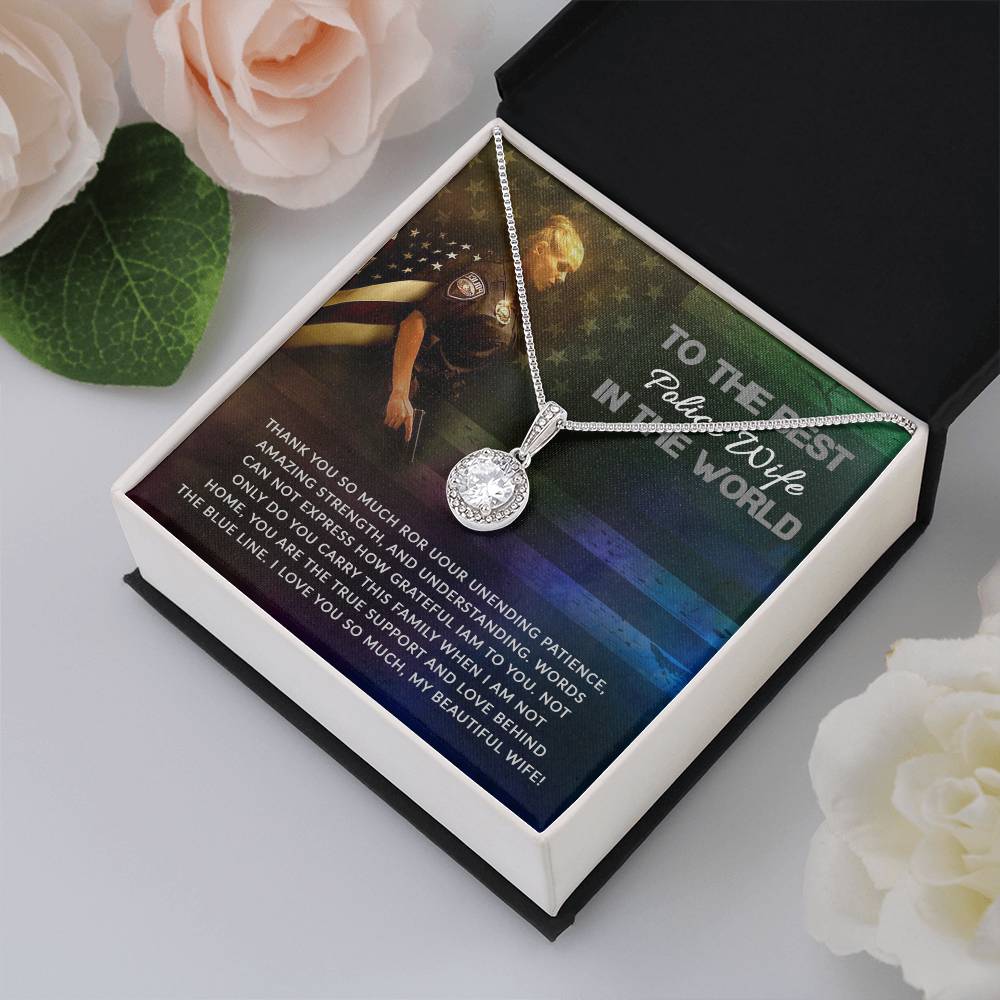 To The Best Police Wife In The World - Eternal Hope Necklace - Gift for Wife from Husband