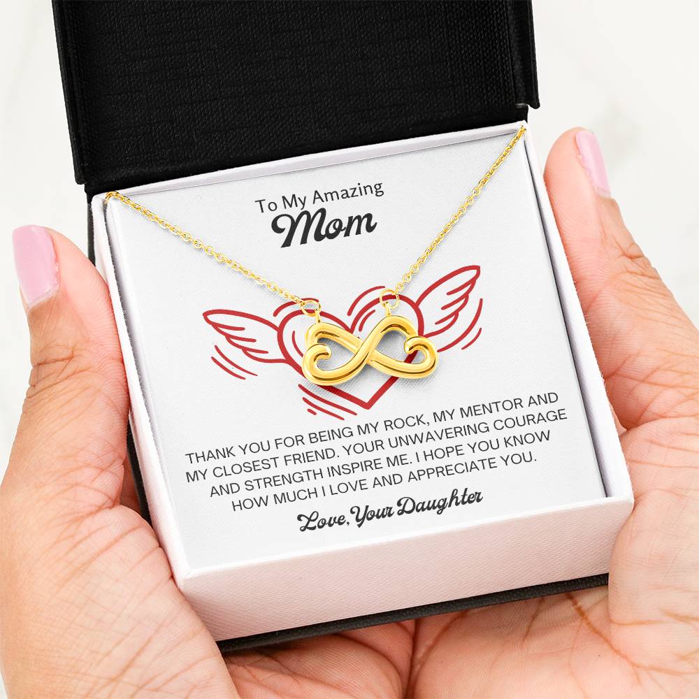 To My Amazing Mom - Thank you for being my closest friend - Endless Love Necklace - Gift for Mom from Daughter