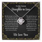 To My Future Daughter In Law - Love Knot Necklace - Gift for Bonus Daughter