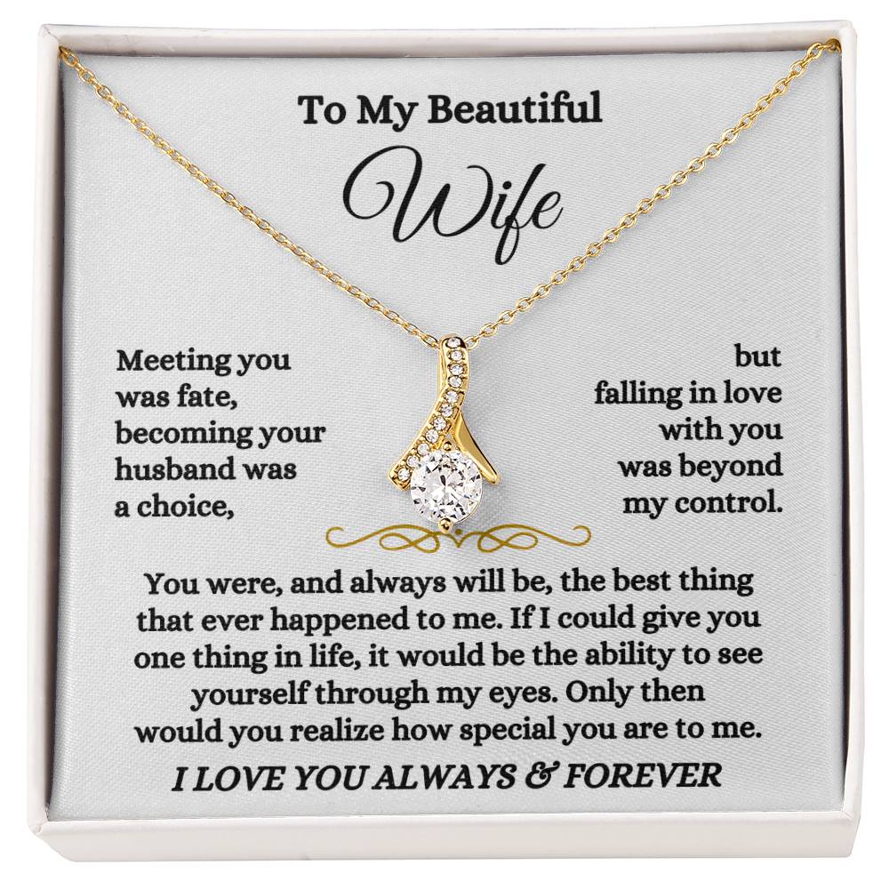To My Beautiful Wife Necklace - Beautiful Wife Jewelry Gift for Birthday, Valentine’s Day & Special Romantic Moments - Alluring Beauty Necklace
