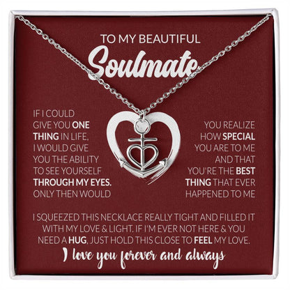 To My Beautiful Soulmate Necklace - Soulmate Jewelry Gift for Her for Birthday & Valentine’s Day - Anchor Pendant Necklace