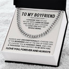 To My Boyfriend - I choose you - Cuban Link Chain – Birthday & Anniversary Gift