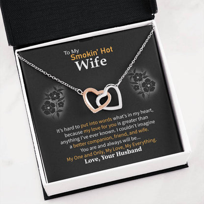 To My Smokin' Hot Wife Necklace - Special Love Jewelry for Wife from Husband for Birthday, Anniversary & Valentine’s Day - Interlocking Hearts Necklace