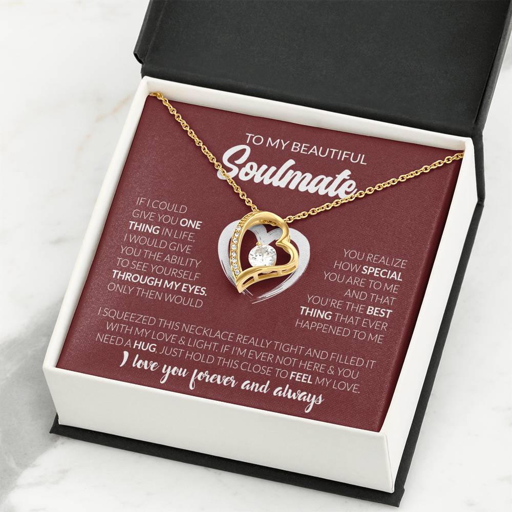To My Beautiful Soulmate Necklace - Jewelry Gift for Her for Celebrating Romantic Moments - Forever Love Necklace
