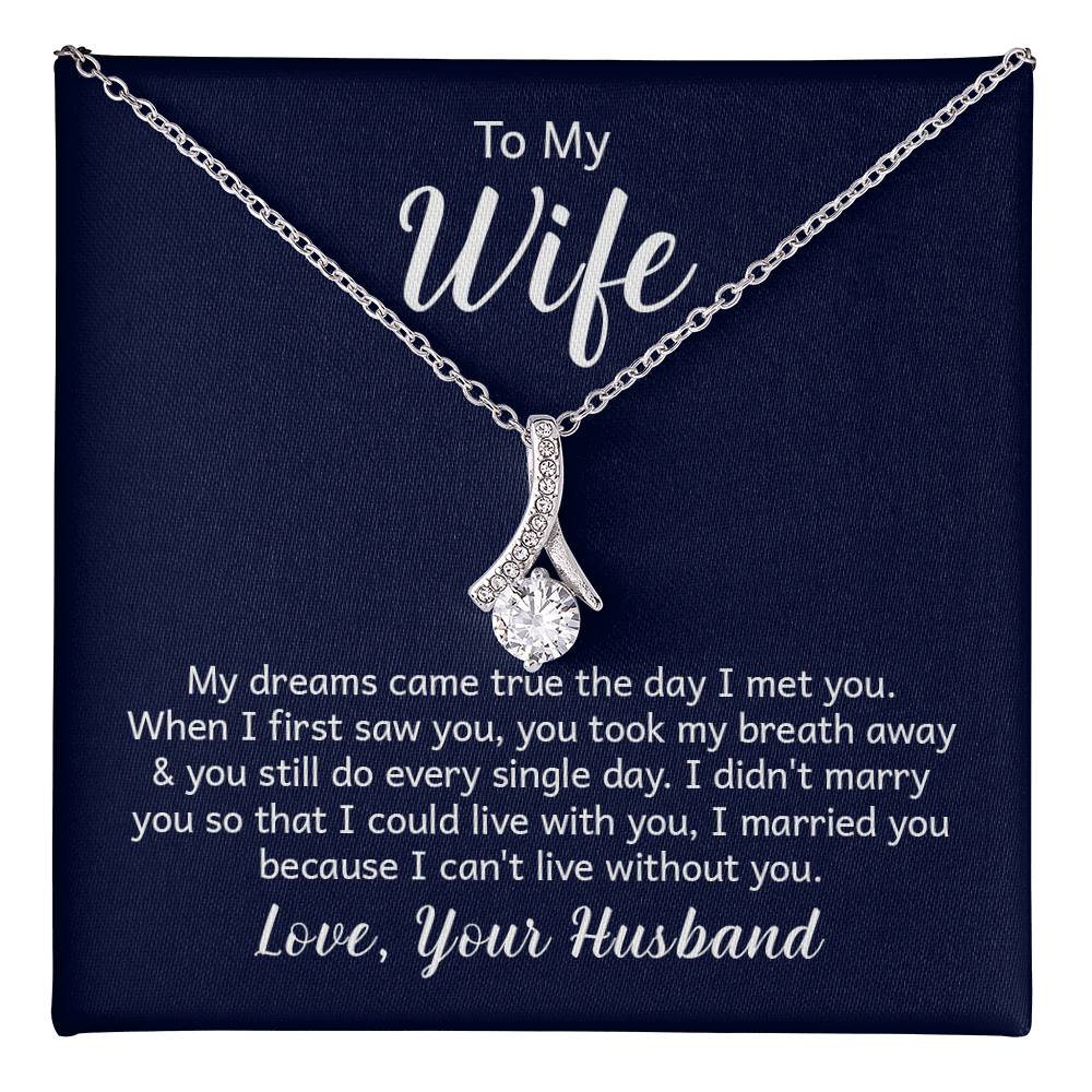 To My Wife Necklace - Heartwarming Gift from Husband for Birthday, Anniversary & Valentine’s Day - Alluring Beauty Necklace