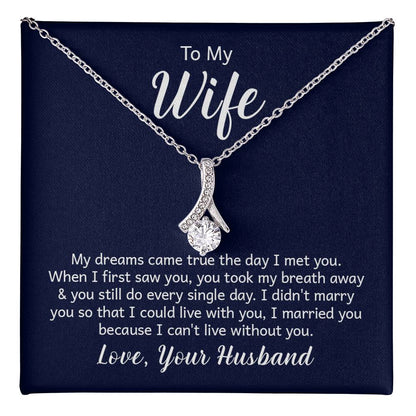 To My Wife Necklace - Heartwarming Gift from Husband for Birthday, Anniversary & Valentine’s Day - Alluring Beauty Necklace
