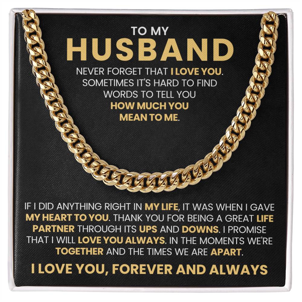 To My Husband - Never Forget That I Love You - Cuban Link Chain Gift from Wife to Husband