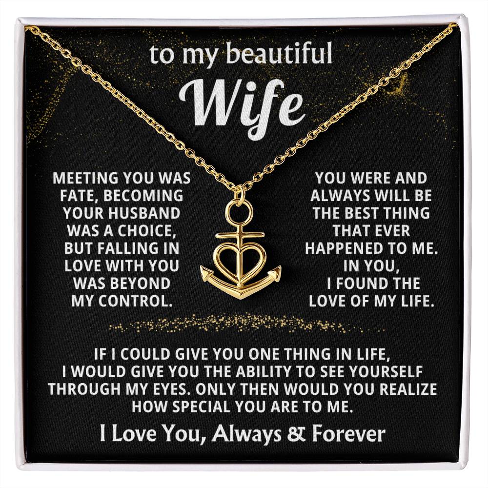 To My Beautiful Wife Necklace - Beautiful Wife Jewelry Gift for Birthday, Valentine’s Day & Special Romantic Moments - Anchor Pendant Necklace