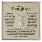 To My Beautiful Daughter Necklace - I Believe In You - Present for Daughter from Dad - Alluring Beauty Necklace