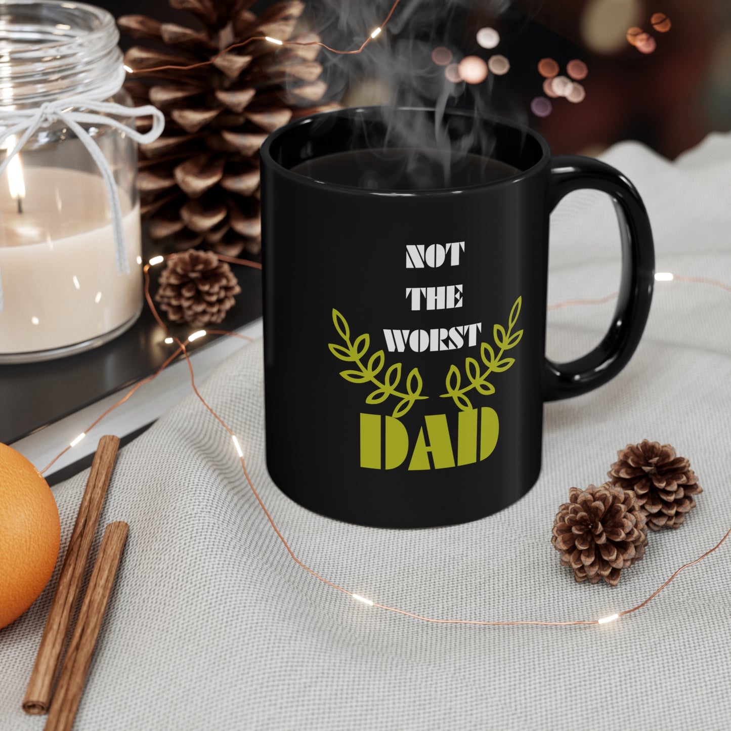 Not The Worst Dad Black Mug - Gift for Every Occasion